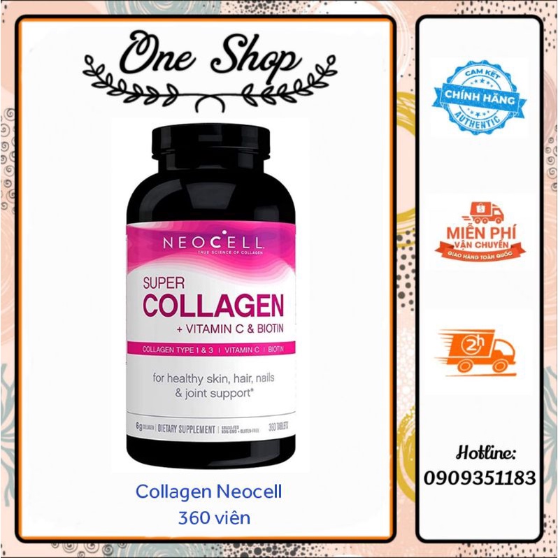 Viên uống dưỡng da Neocell Super Collagen + Vitamin C & Biotin 360 viên của Mỹ
