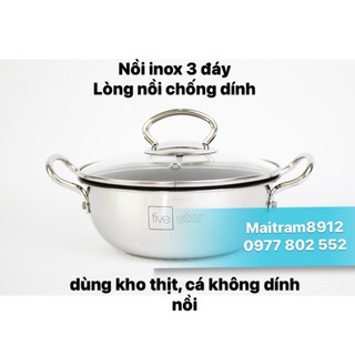 NỒI CHỐNG DÍNH/CHẢO CHIÊN INOX 3 ĐÁY FIVESTAR TỪ SIZE 18/20/22/24 CM (18cm - 20cm - 22cm - 24cm)
