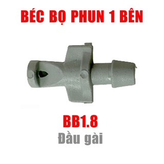Béc bọ phun 1 bên BB - 1.8 -2.8