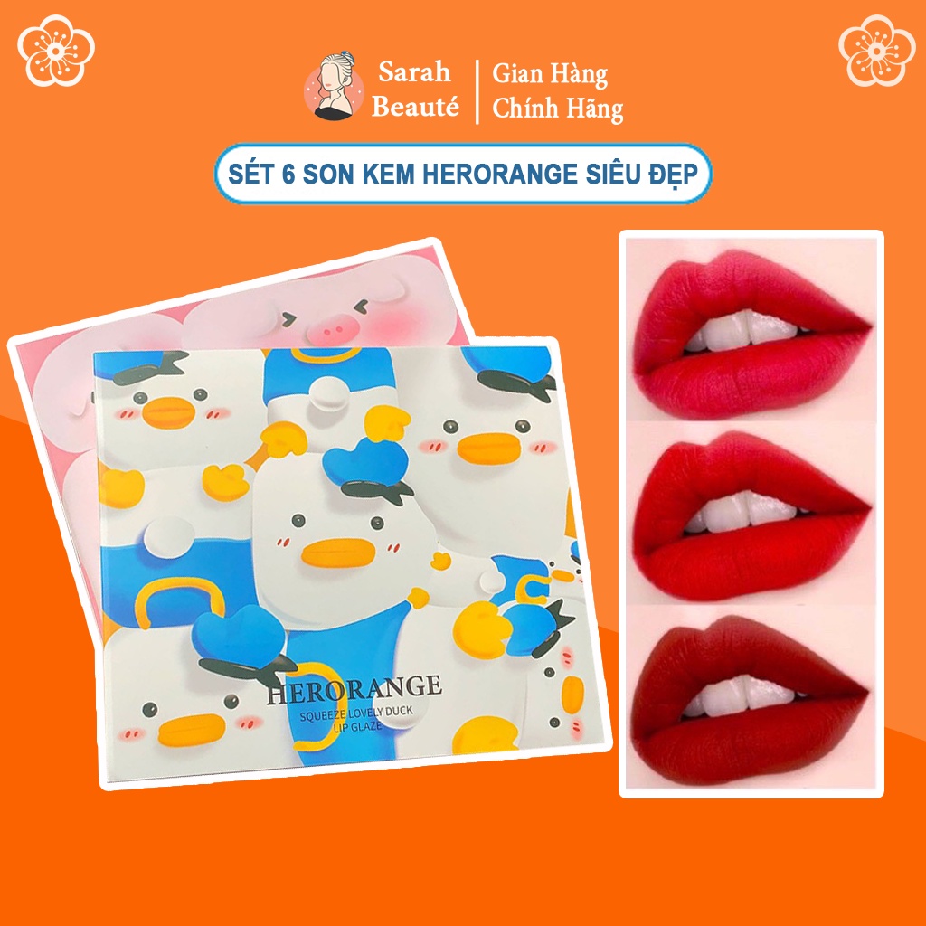 Set 6 cây son kem Herorange Lovely Duck Vịt Xanh màu đẹp -Sarah Beaute
