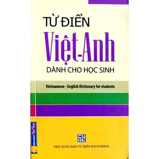 Sách- từ điển việt anh- dành cho học sinh- nxb từ điển bách khoa