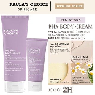 Loại Bỏ Tế Bào Chết Toàn Thân  PAULA'S CHOICE - RESIST WEIGHTLESS BODY TREATMENT WITH 2% BHA