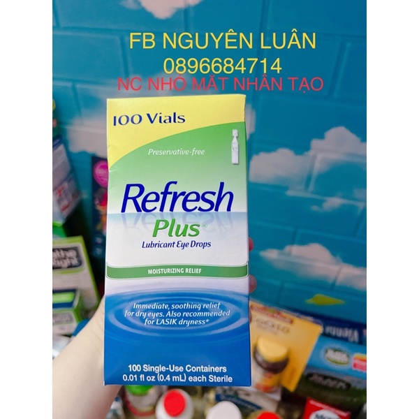 NƯỚC NHỎ MẮT REFRESH NHẬP KHẨU MỸ REFRESH PLUS LUBRICANT EYE DROPS 100 TÉP