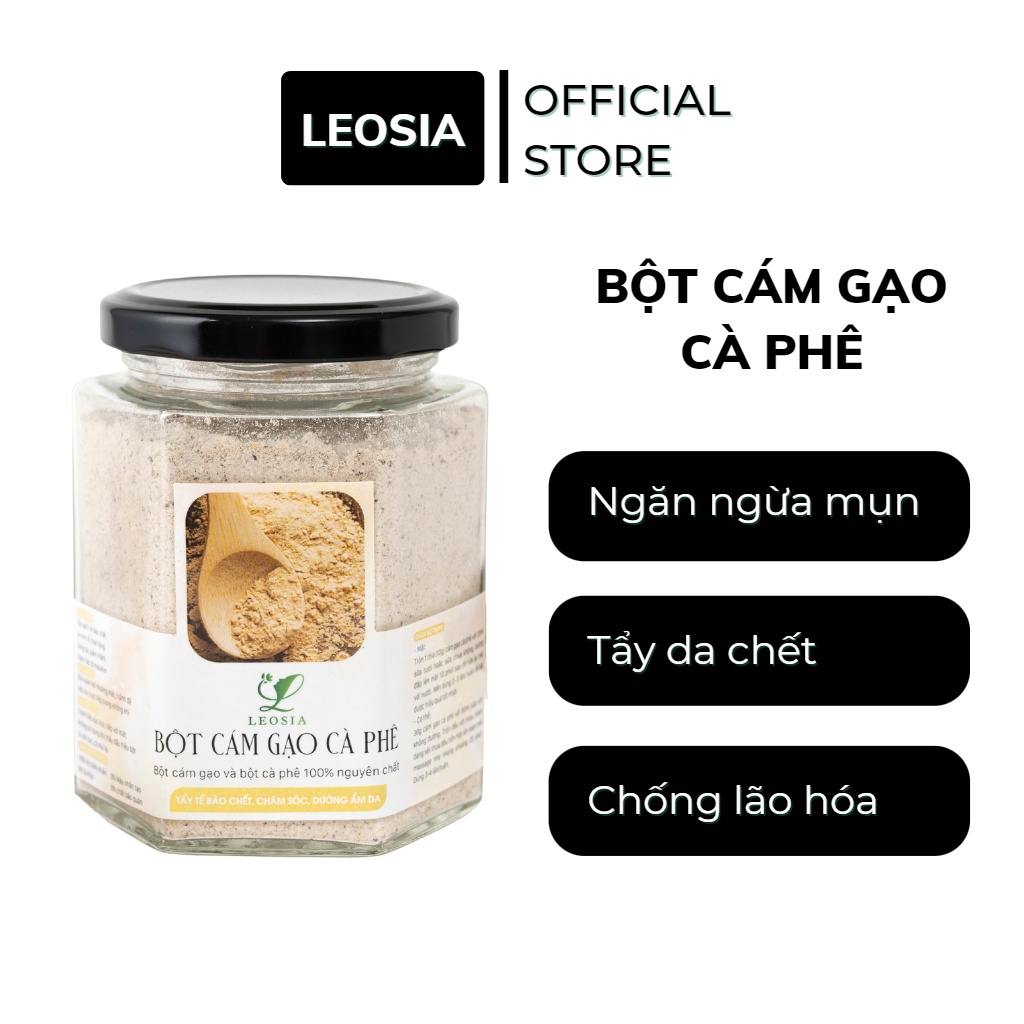 Hũ bột Cám Gạo Cà Phê Leosia hữu cơ nguyên chất 140G | Đắp mặt nạ ngừa mụn, dưỡng da trắng da, chống lão hóa hiệu quả