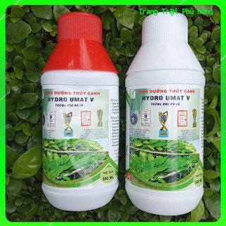 Bộ 2 Chai Dinh Thủy Canh Rau Ăn Lá, Cây Ăn Quả - Hydro Umat V -F- 500ml/chai