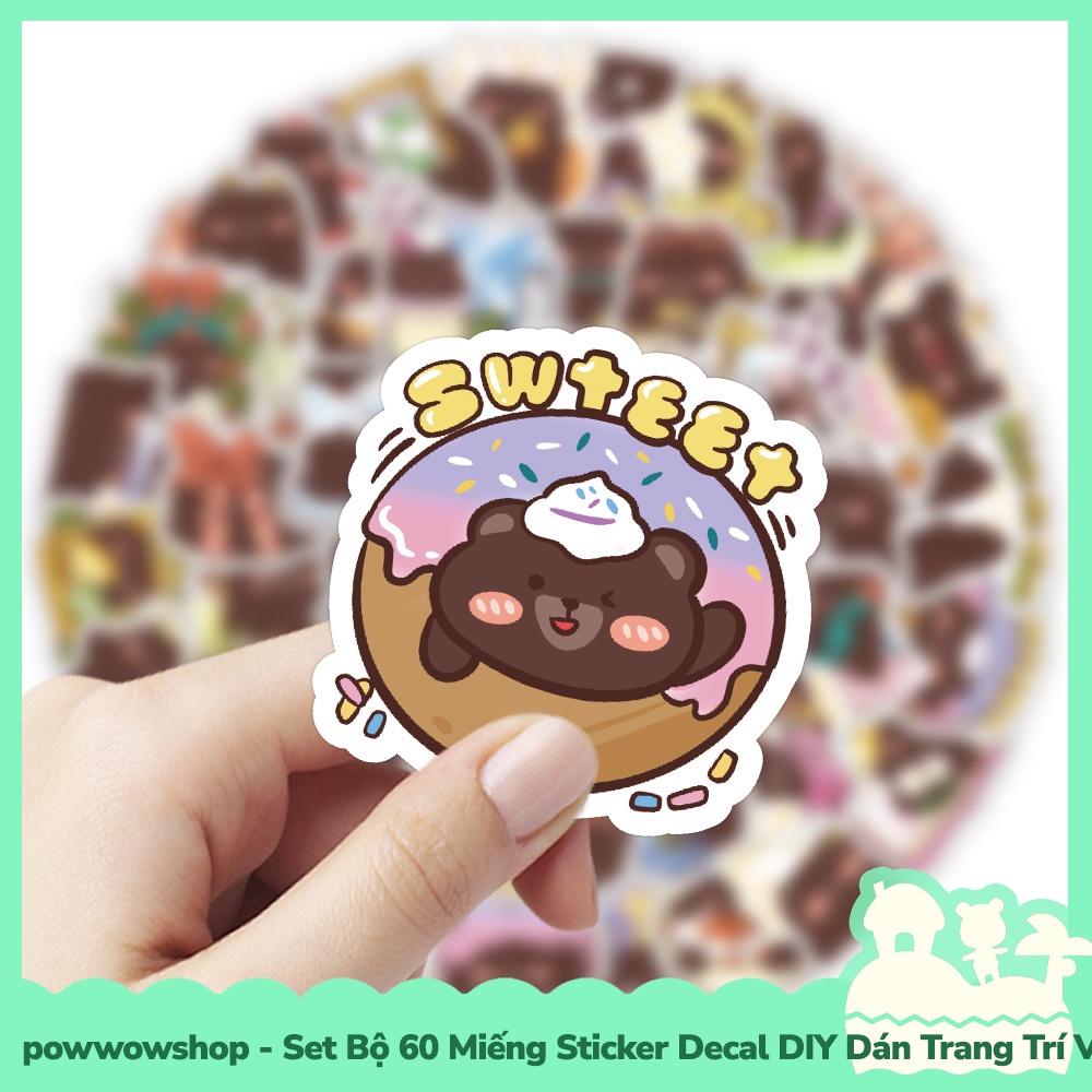 [Sẵn VN - Hỏa Tốc] Set Bộ 60 Miếng Sticker DIY Chống Thấm Nước Dán Trang Trí Vật Dụng Phong Cách Hoạt Hình Brown Bear