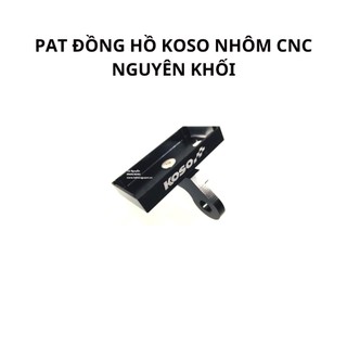 Pat đồng hồ koso nhôm cnc nguyên khối
