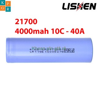 Cell 21700 lishen li-ion 3.7v 4000mah 10c - xả 40a