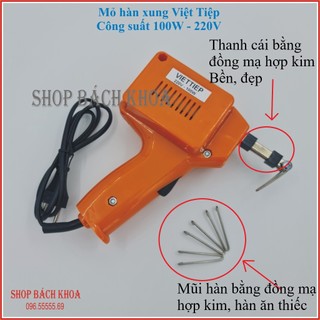 Mỏ hàn xung tiệp 220v-100w chính hãng; mỏ hàn xung việt nam công nghệ tiệp 100w, 150w. có bảo hành