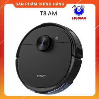 Robot hút bụi lau nhà ECOVACS Deebot T8 AIVI – Robot đẳng cấp và hiện đại nhất hiện nay bản sale siêu rẻ