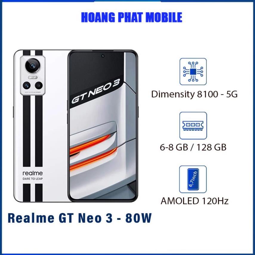 Điện thoại Realme GT Neo 3 6/128 - 8/128GB - Máy mới nguyên seal fullbox - Bảo hành 12 tháng