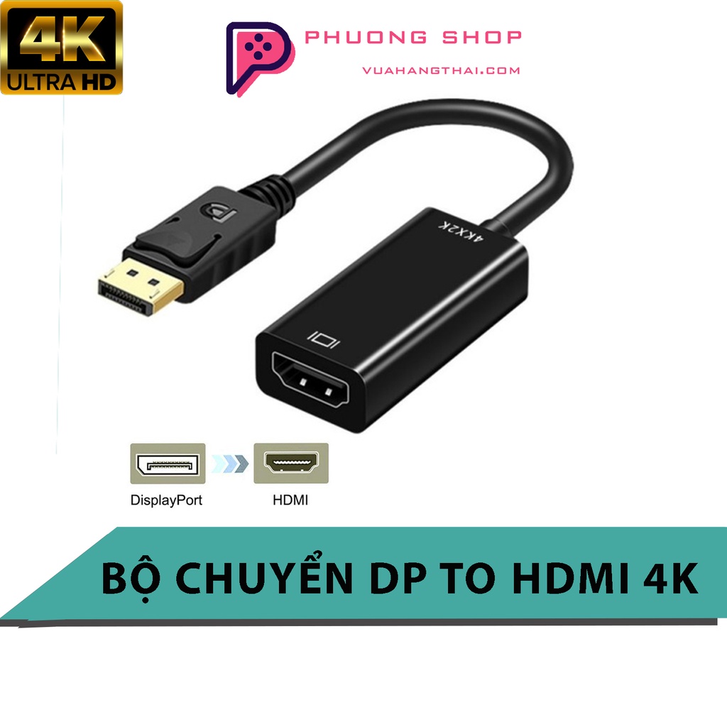 Bộ Chuyển Đổi DP to HDMI 4K 60Hz - Displayport to HDMI 4K 60Hz Hỗ trợ PC, TV, Máy Chiếu