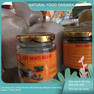 Bột denti ngậm quy nguyên 100 gram