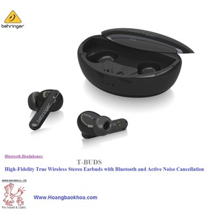 T-BUDS Bluetooth Headphones Behringer - Tai Nghe Bluetooth Thương Hiệu Đức