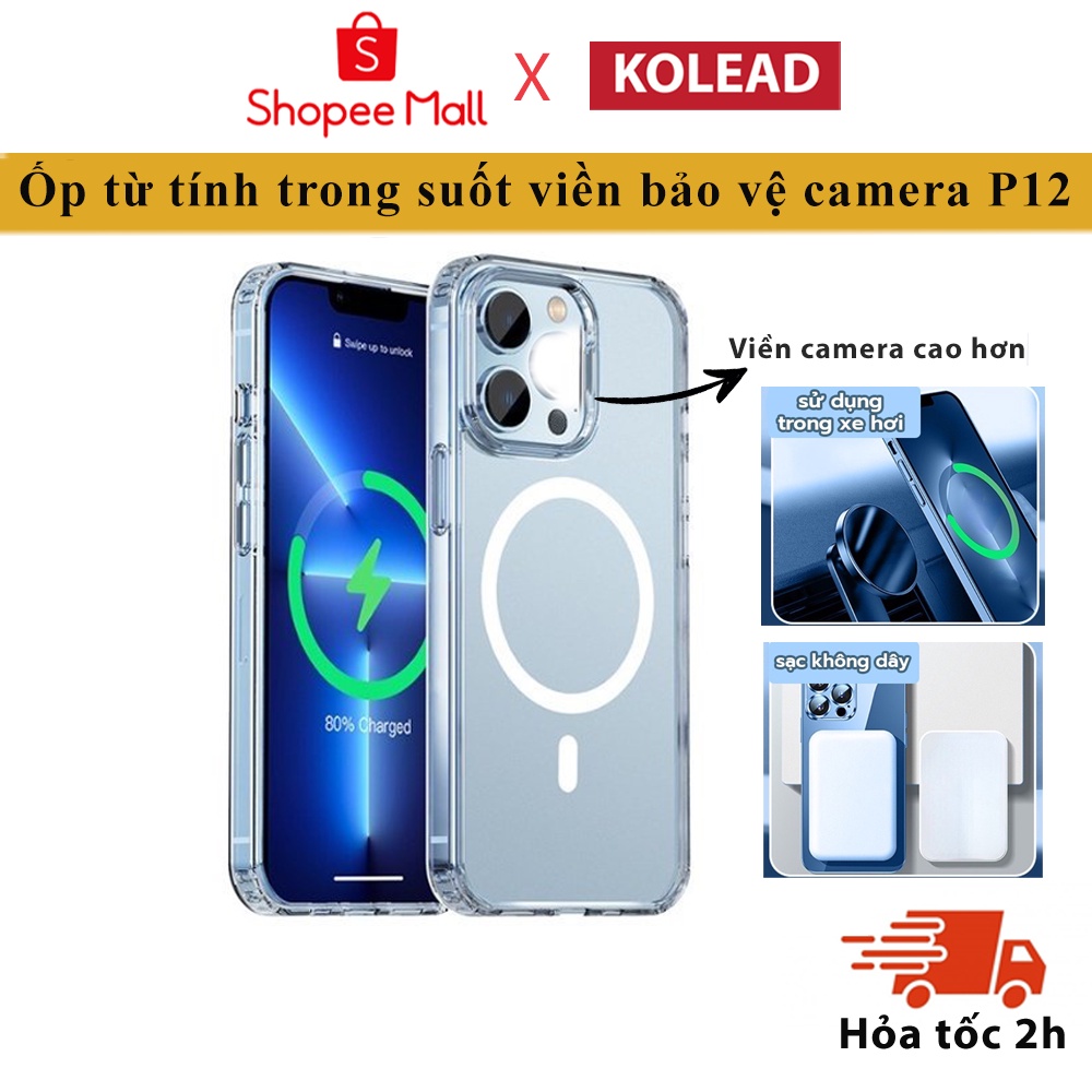 Ốp lưng từ tính trong suốt iphone KOLEAD P12 chống sốc sạc không dây 14 13 12 11 x xs xsm 8 7 6 Pro Max plus Case