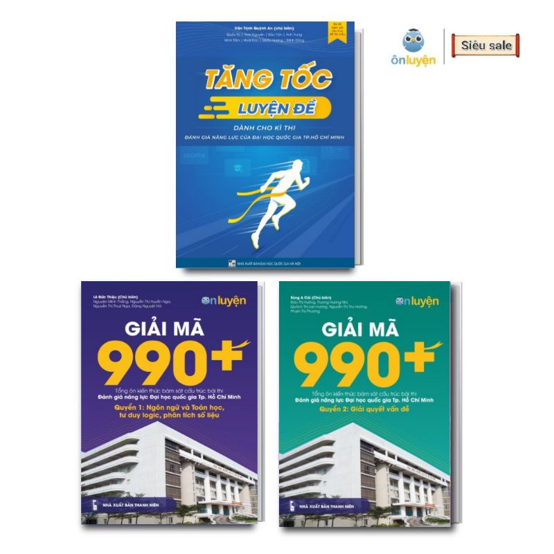 Combo 3 Cuốn Tăng Tốc Luyện Đề Thi Đánh Giá Năng Lực ĐH QGTPHCM và Bộ Giải Mã 990+ Tổng Ôn Đánh Giá Năng Lực ĐH QGTPHCM