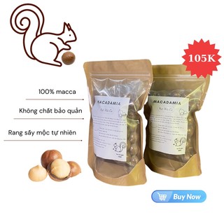 Hạt mắc ca Jumbo Size - rang sấy nứt vỏ túi giấy Kraft 500g