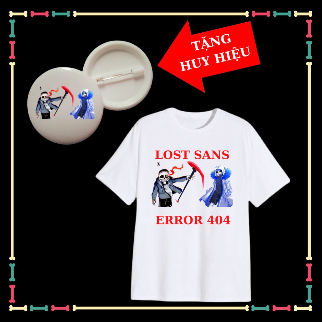 Áo Phông Bé Trai, Bé Gái in hình Lost Sans vs Error 404 siêu ngầu,size áo từ 10kg đến 90kg, Kèm Huy hiệu Sans