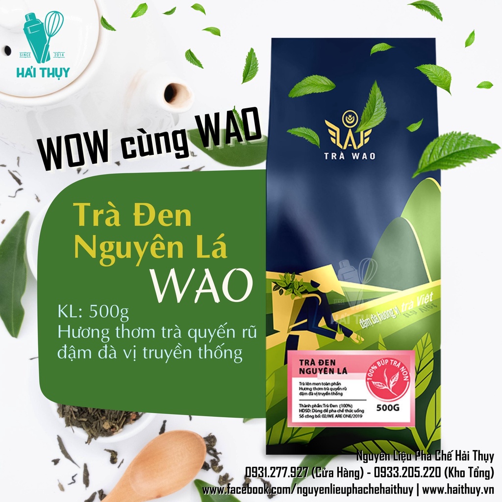 Trà Đen WAO Nguyên Lá túi 500gr