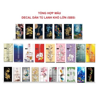 DECAL DÁN TỦ LẠNH SBS KHỔ LỚN - (90x180)cm - TÁCH RA 2 PHẦN
