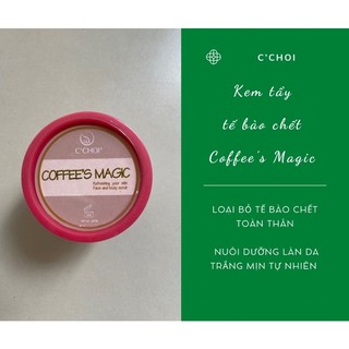 Coffee's magic - kem tẩy tế bào chết