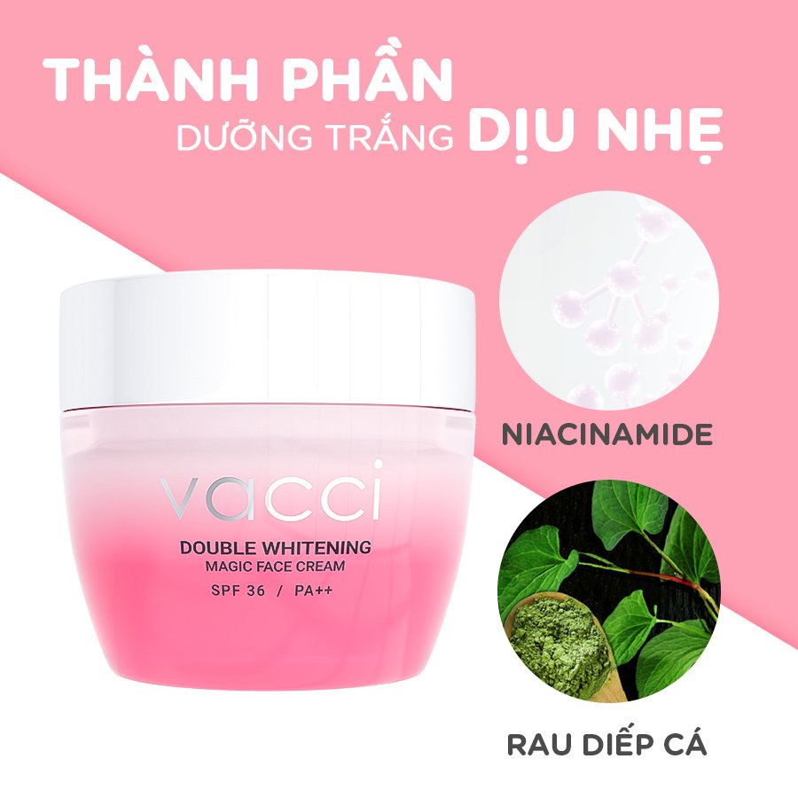 KEM VACCI DƯỠNG TRẮNG DA MẶT VACCI FACE CREAM SPF36PA++