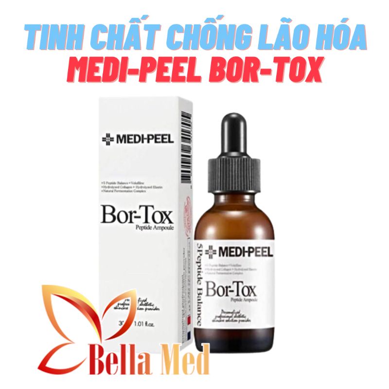 Tinh Chất Căng Bóng MEDI-PEEL Bor-Tox Peptide Ampoule / Medi Peel Bortox 30ml