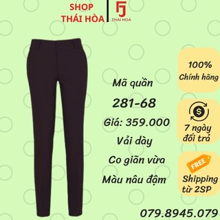 Quần tây Thái Hòa tôn vòng 3 vải dày dặn co giãn màu nâu 349 281