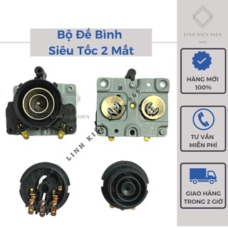 Đế Bình Siêu Tốc Công Tắc Ấm Siêu Tốc Chân Âm Đun Nước 2 Mắt DAST2MLTO