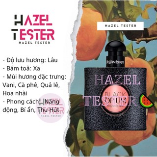 ✨ Nước Hoa Nữ Yves Saint Laurent Black Opium [ʜᴀᴢᴇʟ ᴛᴇsᴛᴇʀ]