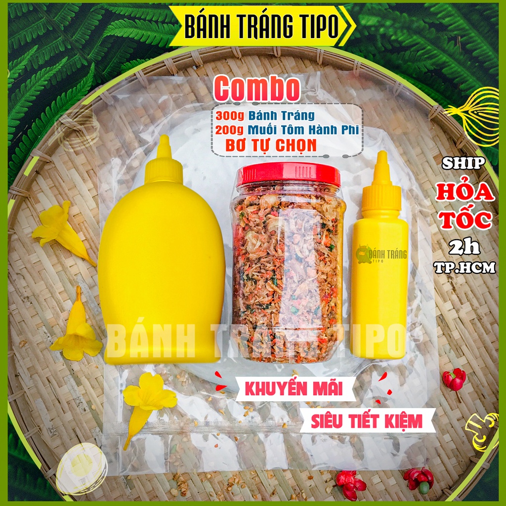 COMBO Tiết Kiệm - Bánh Tráng Phơi Sương 300g - Muối Tôm Hành Phi 200g - Bơ Béo Siêu Ngon | BÁNH TRÁNG TIPO