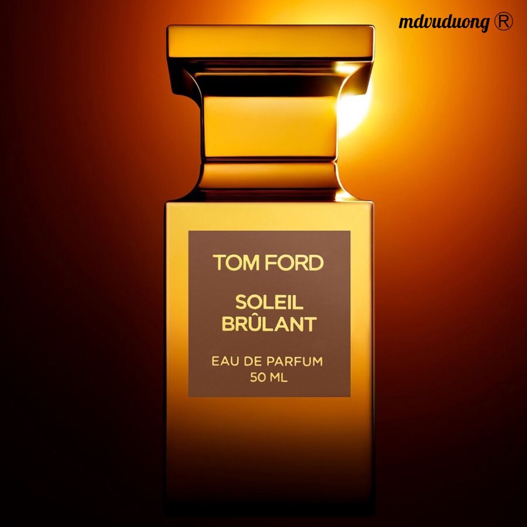 Nước hoa Chính Hãng  TOM FORD SOLEIL BRULANT 10ml