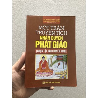 Sách - Một Trăm Truyện Tích Nhân Duyên Phật Giáo