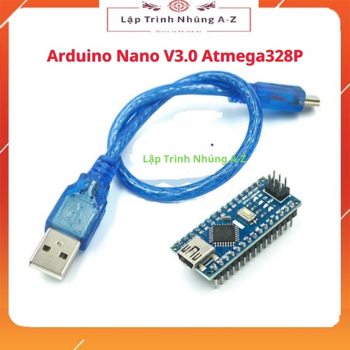 [Lập Trình Nhúng A-Z][121] Arduino Nano Atmega168P Atmega328P