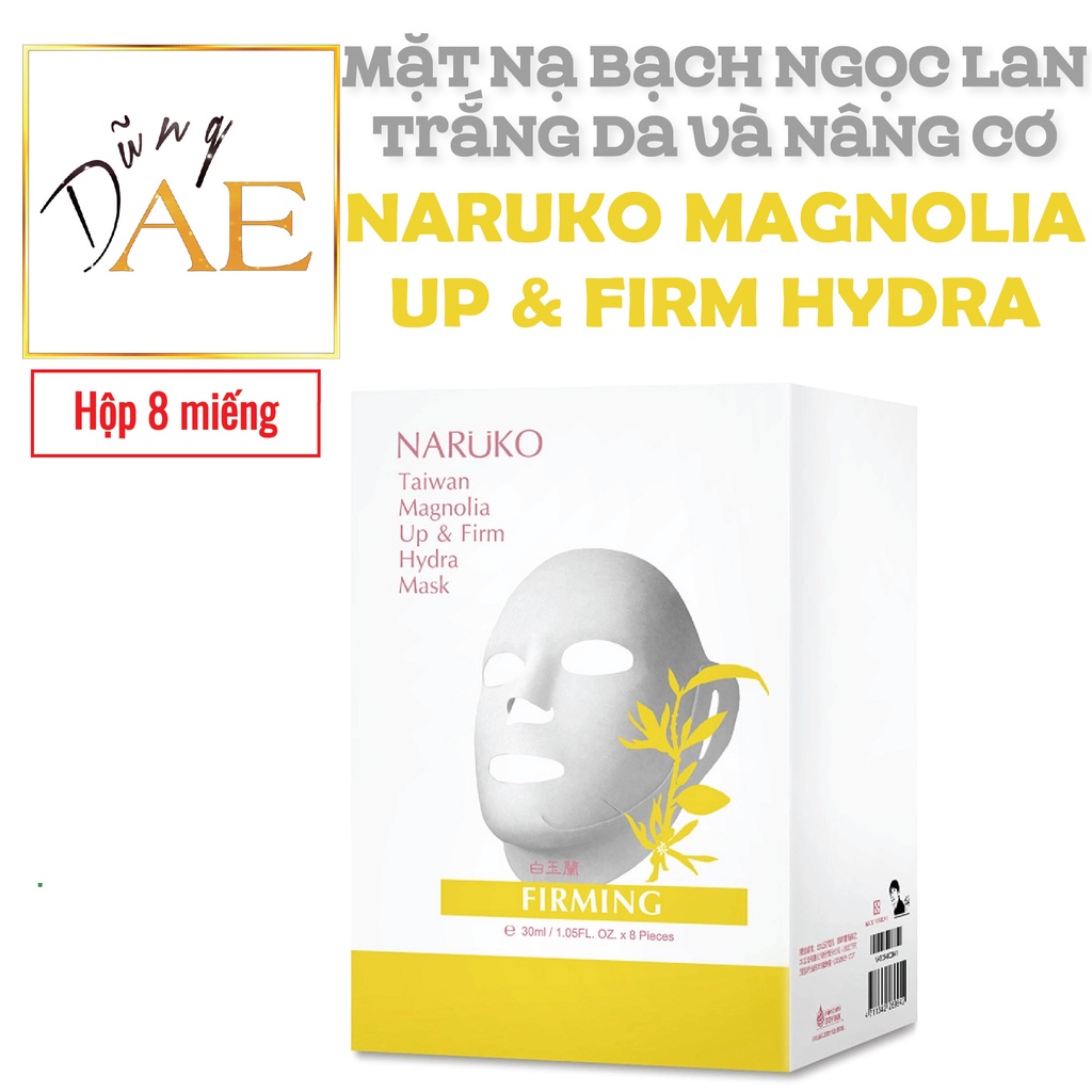 Mặt Nạ Naruko Taiwan Magnolia Up and Firm Hydra Mask Bạch Ngọc Lan Dưỡng Trắng Da Và Nâng Cơ - Hộp 8
