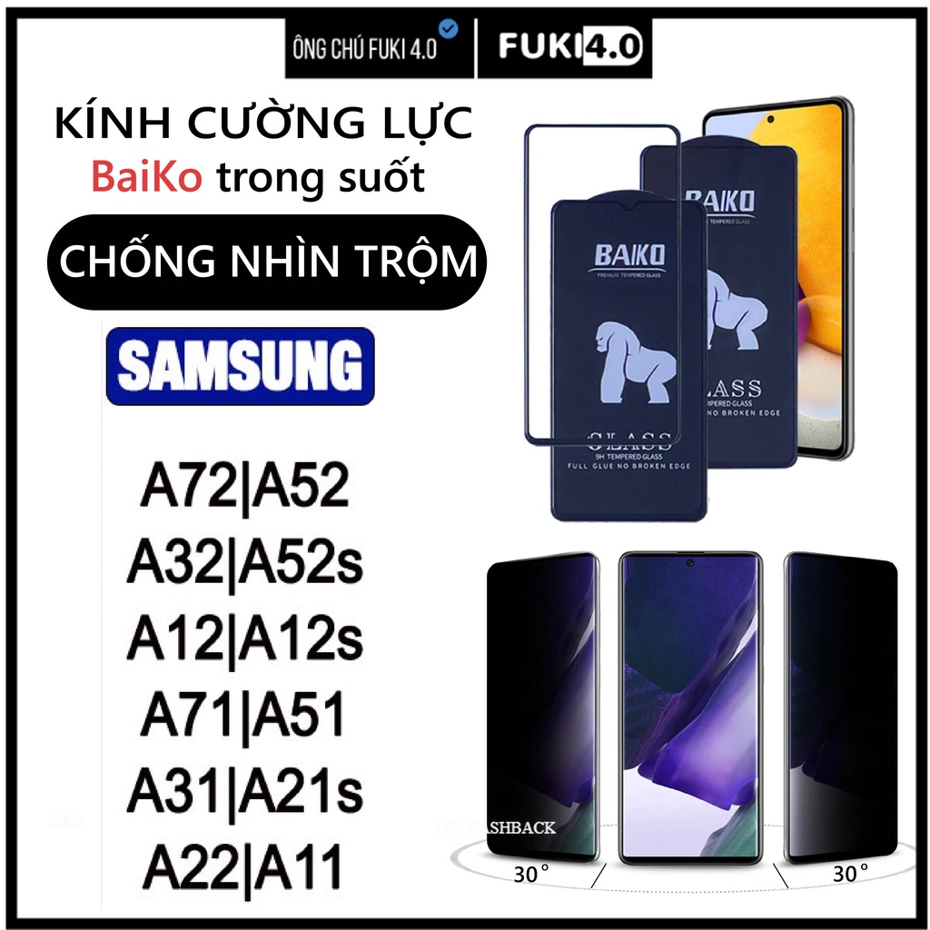 Kính cường lực Baiko Trong, Chống nhìn trộm full màn Samsung A73 A72 A52 A32 A53 A12 A52s A71 A51 A31 A33 A21s A22 A11