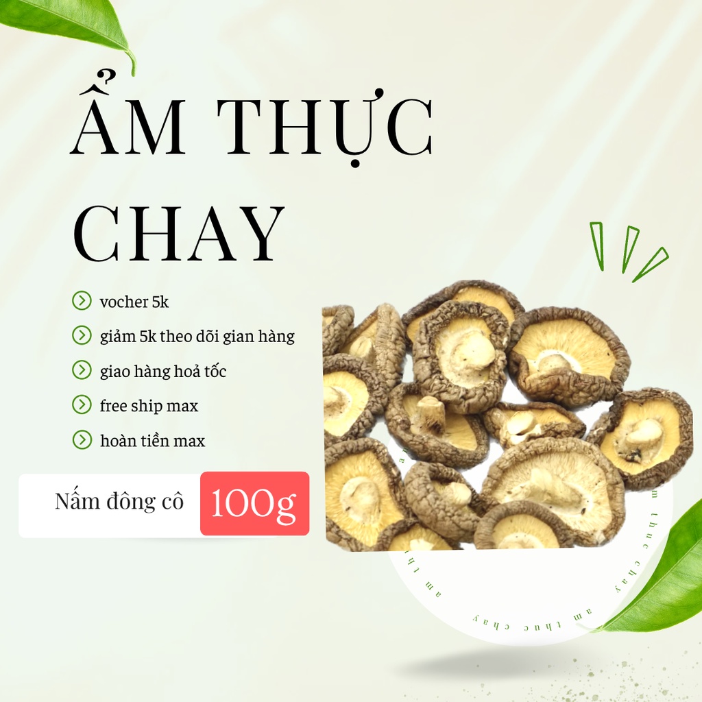 Nấm đông cô khô 100g, sản phẩm thiên nhiên, bảo vệ sức khoẻ tim mạch, giảm cân, thon dáng, chăm sóc làn da hoàn hảo