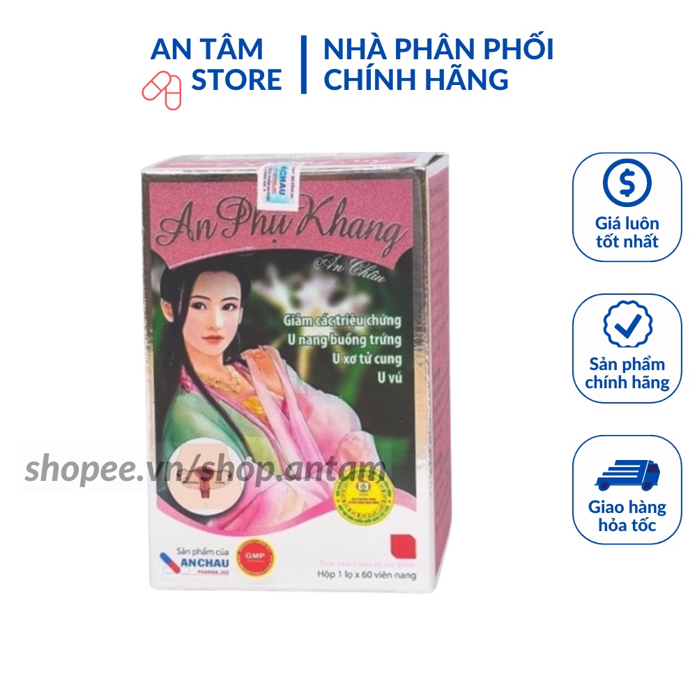 Viên Uống An Phụ Khang Giúp điều hòa kinh nguyệt, giảm kích thước: uu nang buồng trứng, uu xơ tử cung.