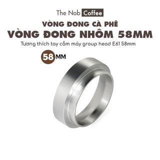Vòng đong cà phê pha Espresso 58mm