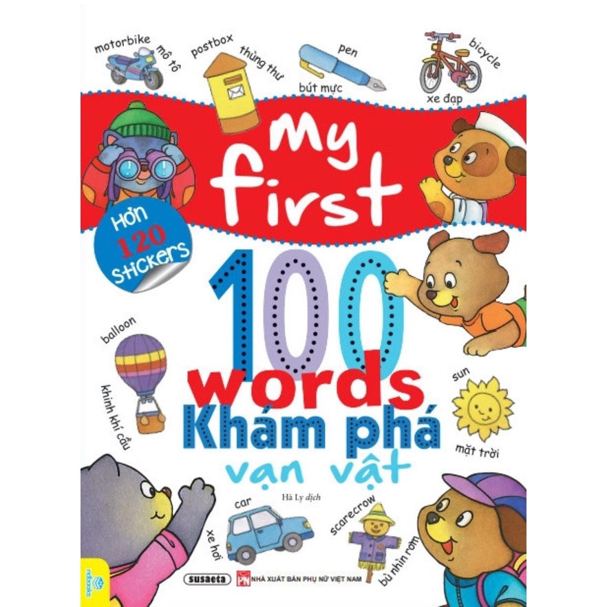 Sách - My First 100 Words - Khám Phá Vạn Vật (Hơn 120 Stickers) - ND