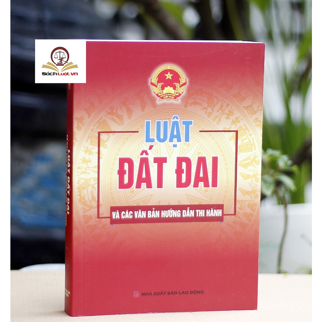 Sách :Luật đất đai và văn bản hướng dẫn thi hành