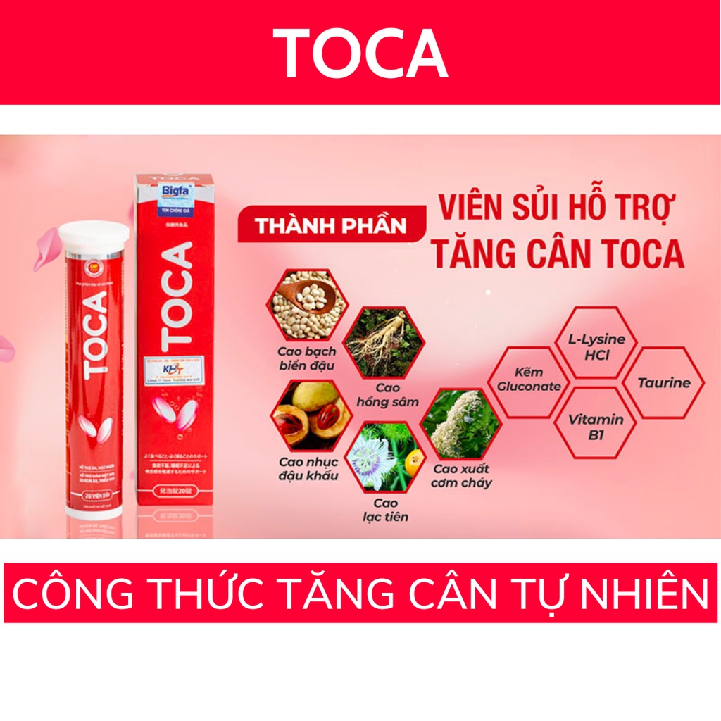 HÀNG CHÍNH HÃNG - Viên sủi giúp tăng cân Toca (20 viên) - Ăn ngon, ngủ ngon, tăng cân tự nhiên