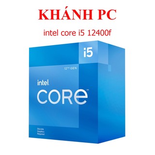 Cpu intel core i5-12400f - socket intel lga 1700) full box hãng bh 3 năm