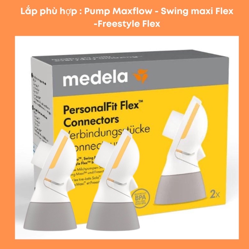 Cổ nối máy hút sữa Medela Flex dùng cho máy medela Freestyle Flex, Swing maxi Flex, Medela Maxflow Chính hãng