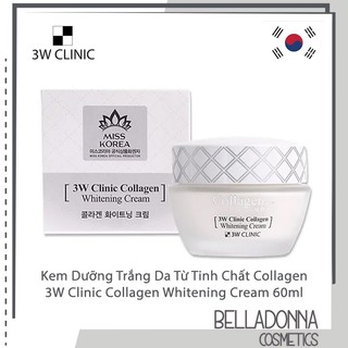 Kem Dưỡng Trắng Da Từ Tinh Chất Collagen 3W Clinic Collagen Whitening Cream 60ml