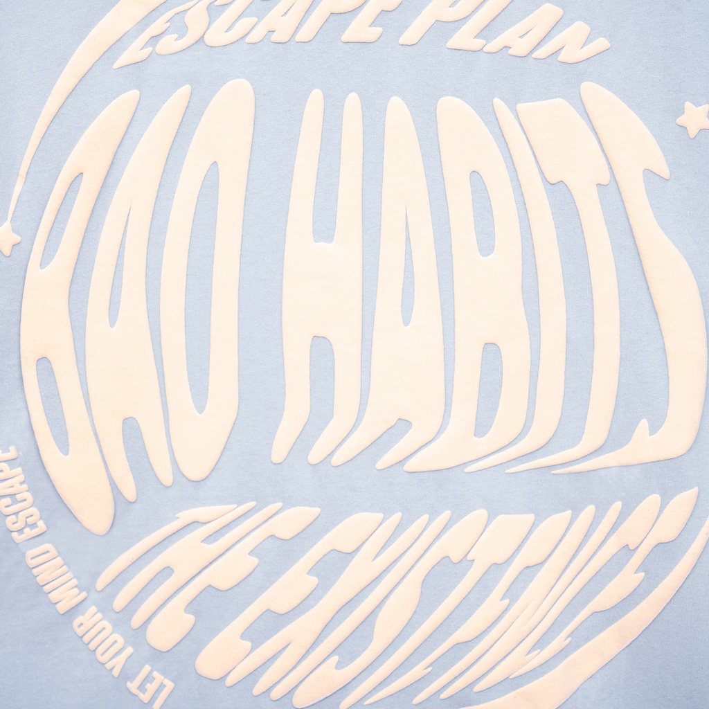 Áo Thun Unisex BAD HABITS ESCAPE PLAN TEE BLUE SKY 100% Cotton - Local Brand Chính Hãng