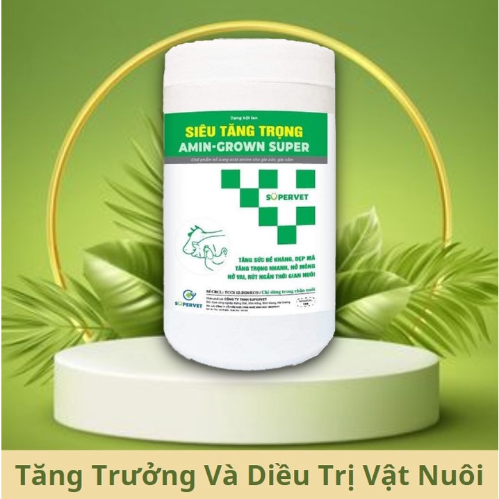 Siêu tăng trọng (Amin grown super) Giúp Tăng Trọng Vật Nuôi Thần Tốc Giảm Chi Phí Chăn Nuôi