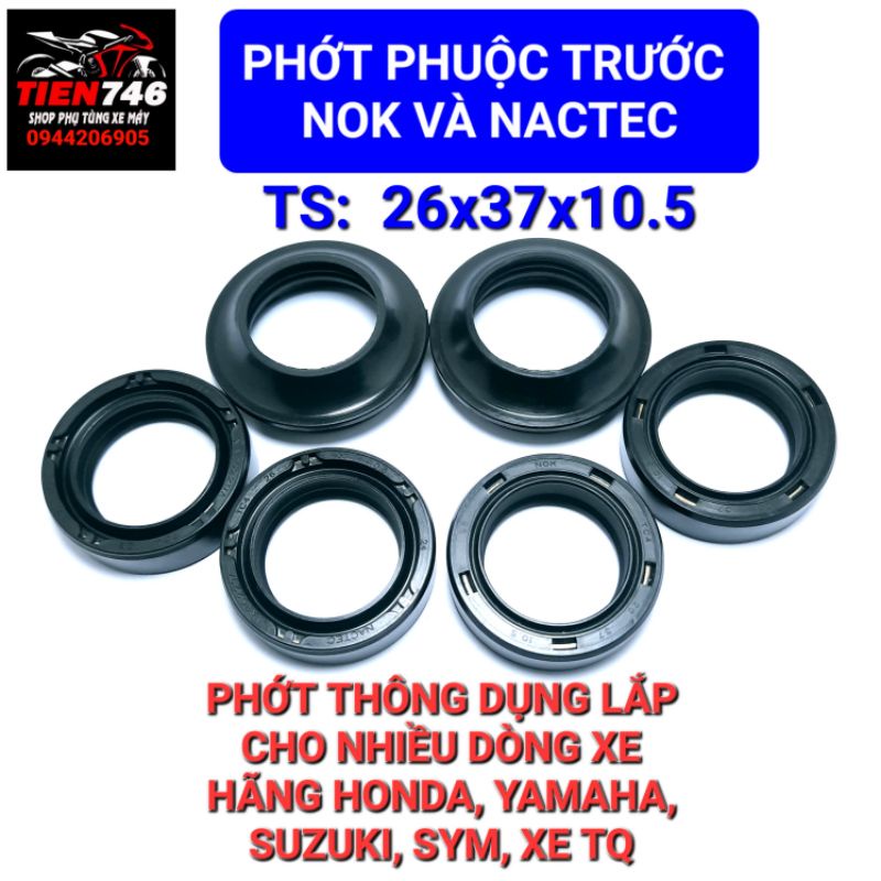 Phớt giảm xóc, Phốt phuộc trước NOK và NACTEC JAPAN, TS 26x37x10.5 Lắp phuộc trước hãng Honda Yamaha Suzuki Sym và xe TQ