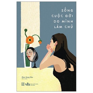Sách - sống cuộc đời do mình làm chủ - carobooks