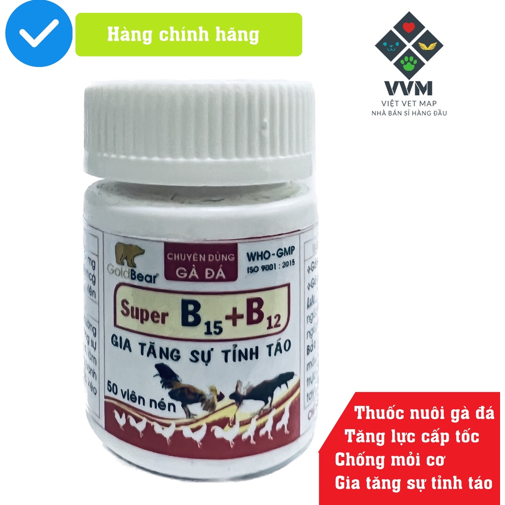 Viên uống nuôi gà đá, tăng lực, nở cơ [Gv B15 B12 lon 50 viên]
